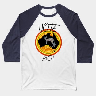 Vote No To The Voice Indigenous Voice To Parliament Baseball T-Shirt